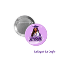 Royalty Era Graduation Button — Custom Print & Ship