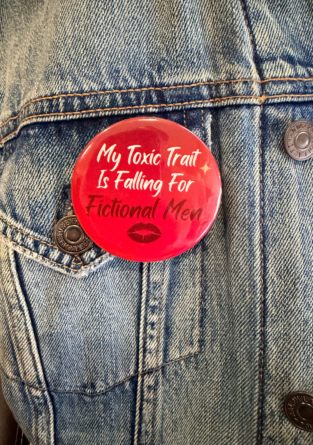My Toxic Trait Is Falling For Fictional Men Button