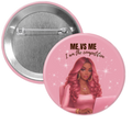 "Me vs Me" Pin Button (Soft Life Reader Collection)