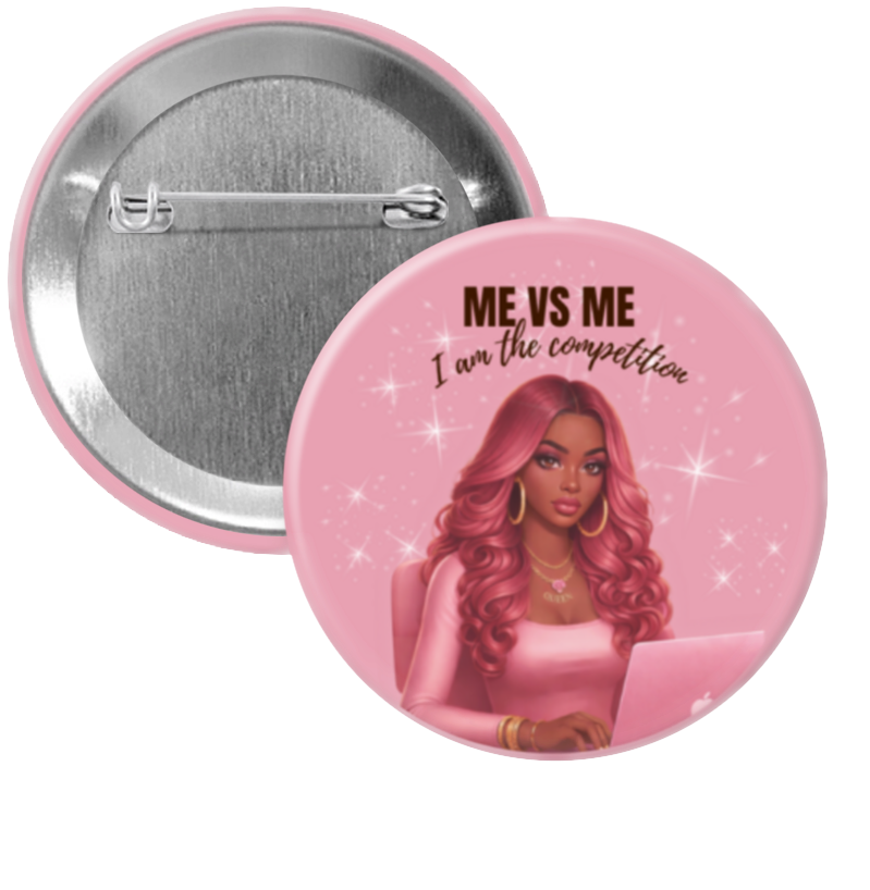 "Me vs Me" Pin Button (Soft Life Reader Collection)