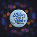 Books Are My Love Language Button Mockup