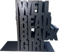 Well Read Black Girl | 3D Printed Bookends